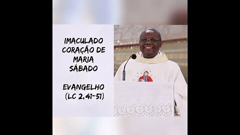 Homilia de Hoje | Padre José Augusto 25/06/22 Imaculado Coração de Maria