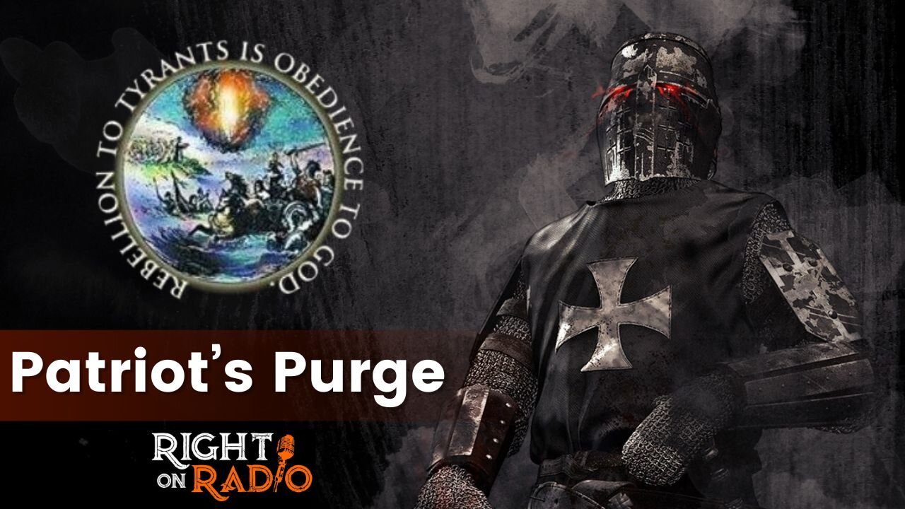 EP.634 Patriots and Propaganda Preparing the Purge