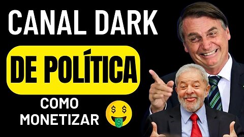 Como MONETIZAR canal de notícia política em 2023 [CANAL DARK]