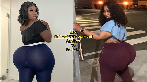 Most Endowed US Based Model Jaye Love VS Maraya Taylor