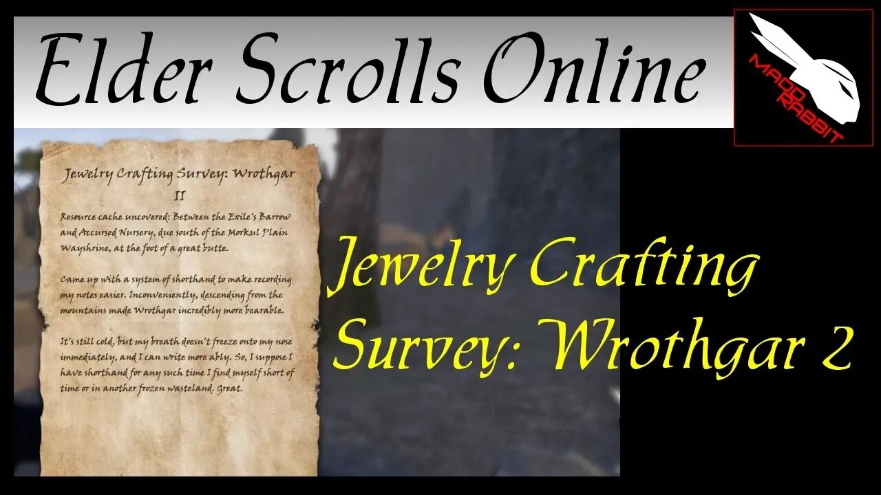 Jewelry Crafting Survey: Wrothgar 2 [Elder Scrolls Online] ESO