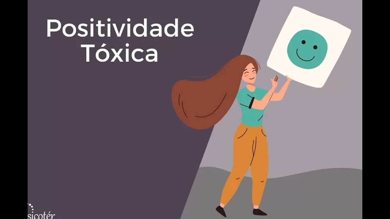 Positividade Tóxica!