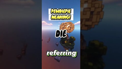 PewDiePie Meaning!