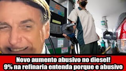 Novo aumento abusivo no diesel! 9% na refinaria entenda porque ele é de fato abusivo