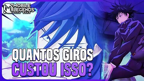 PEGUEI A SKIN DO FUSHIGURO, QUANTOS GIROS FOI? | MLBB