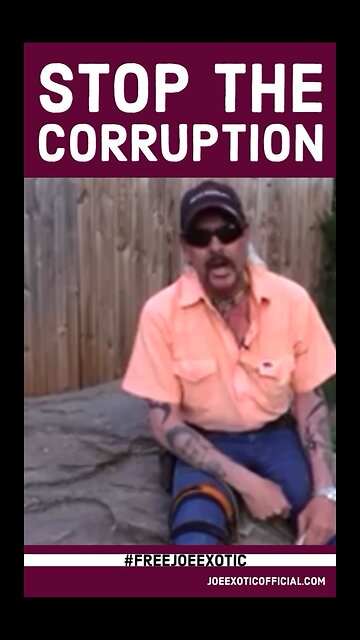 Joe Exotic- stop the corruption