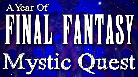 YOFF Episode 35: Final Fantasy Mystic Quest