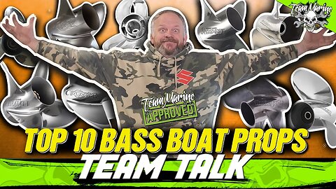 TEAM TALK: TOP 10 HIGH PERFORMANCE BASS BOAT PROPS (WHO'S #1?)