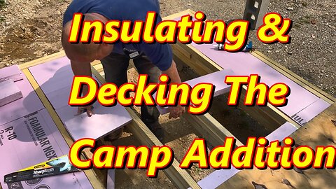 Insulating and Decking The Addition