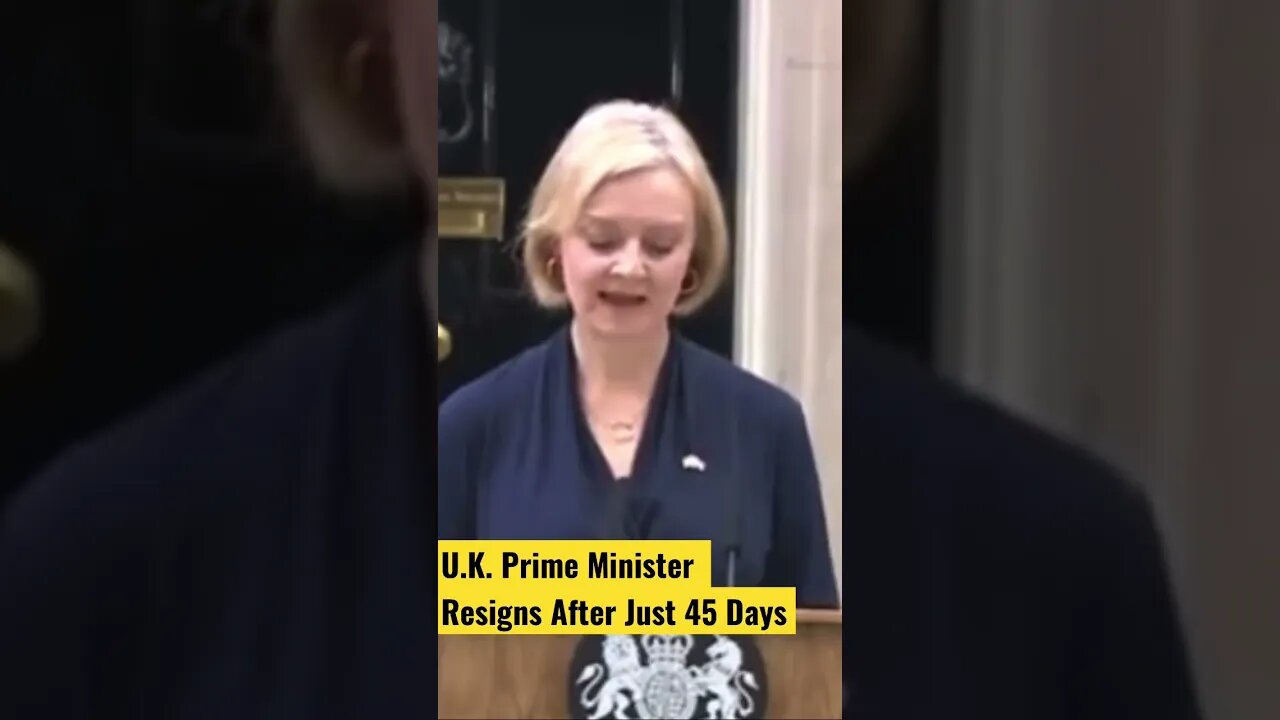 U.K. Prime Minister Liz Truss Resigns After 45 Days