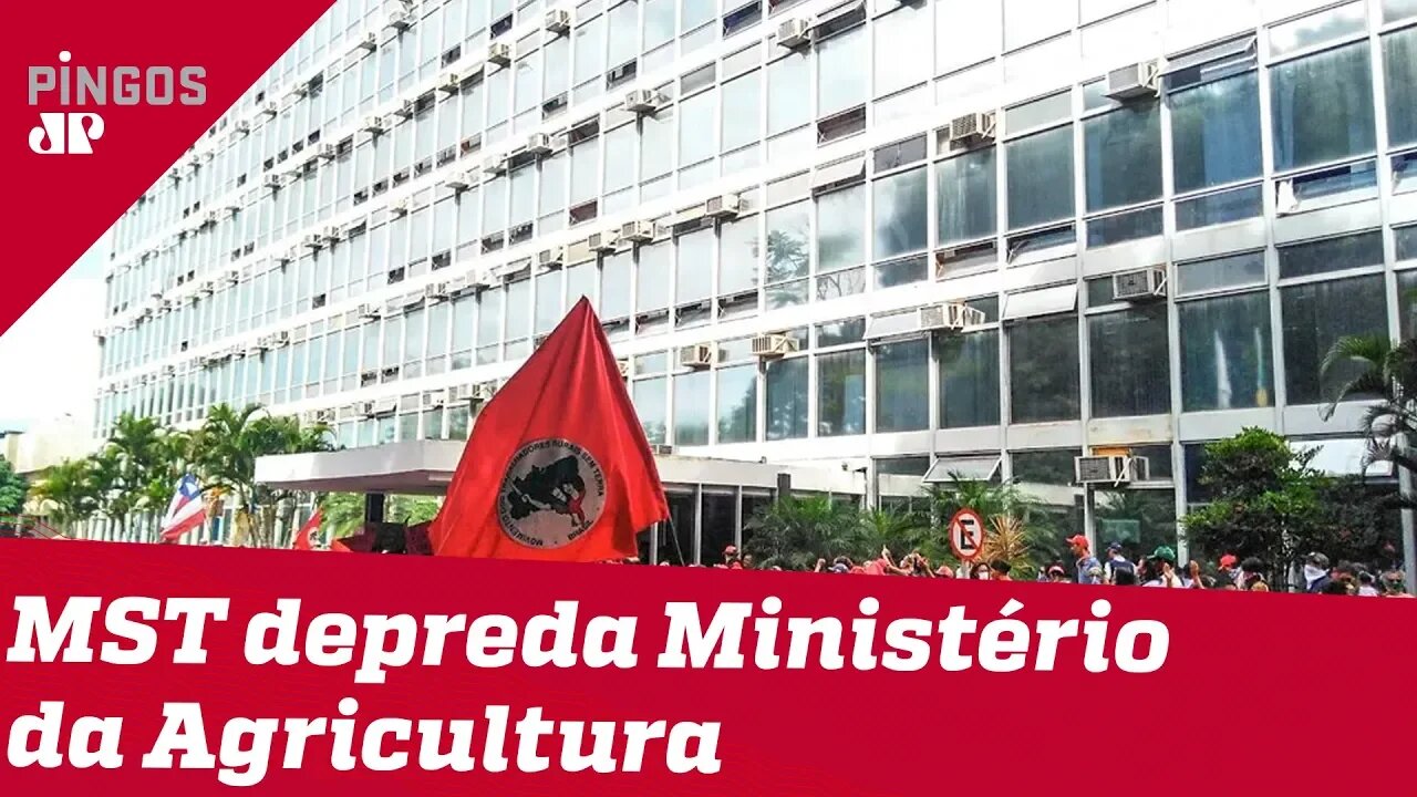 MST depreda Ministério da Agricultura