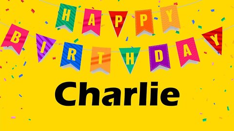 Happy Birthday to Charlie - Birthday Wish From Birthday Bash