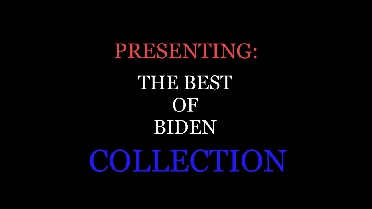 Presenting: The Best Of Joe Biden