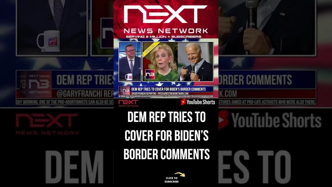 Dem Rep Tries to Cover for Biden’s Border Comments #shorts