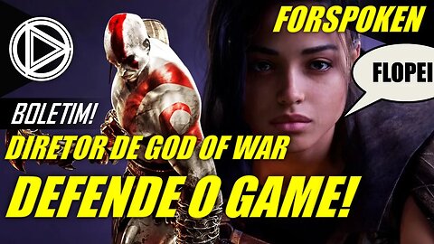 FORSPOKEN: Diretor do Primeiro God of War Defende Game Fracassado! #BOLETIM #HORAPLAY