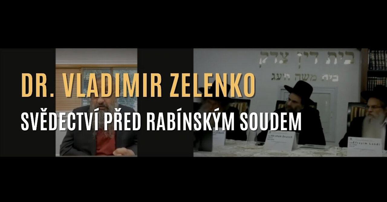 dr. Vladimir Zelenko svědčí u rady izraelských rabínů zkoumajících otázku mRNA „vakcín“.