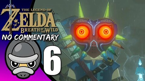 Part 6 // [No Commentary] Zelda: Breath of the Wild - Switch Gameplay