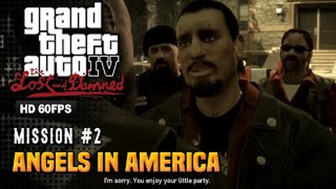 fuck this gang i'm the king|GTA: The Lost and Damned - Mission #2 - Angels in America