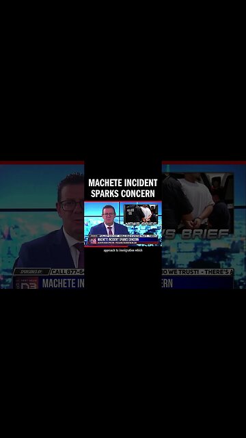 Machete Incident Sparks Concern