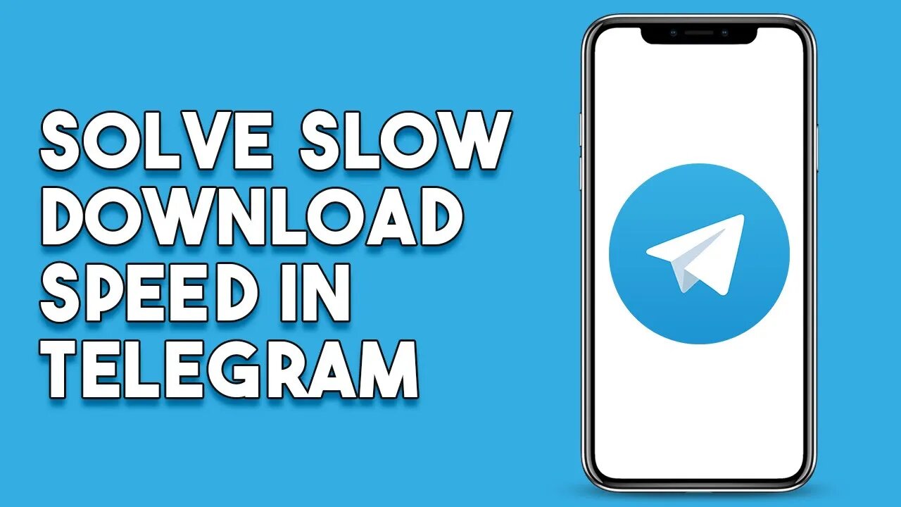 How To Solve Slow Download Speed In Telegram