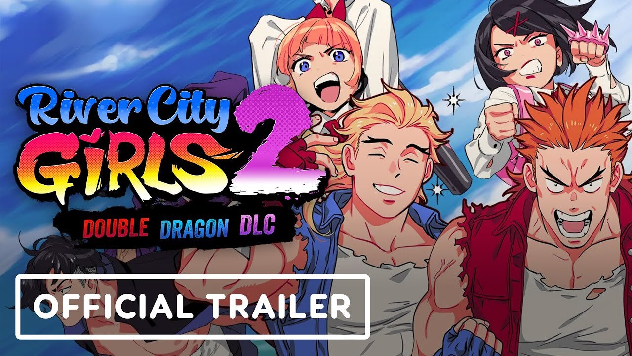 River City Girls 2 - Official Double Dragon DLC Official Trailer