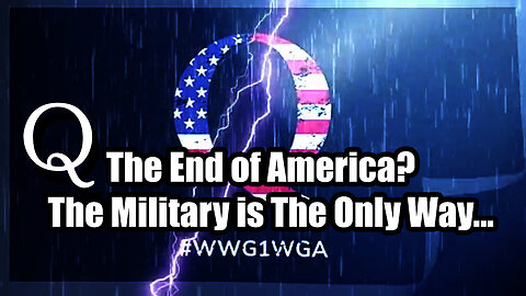 The End of America? Q - The Military is The Only Way...