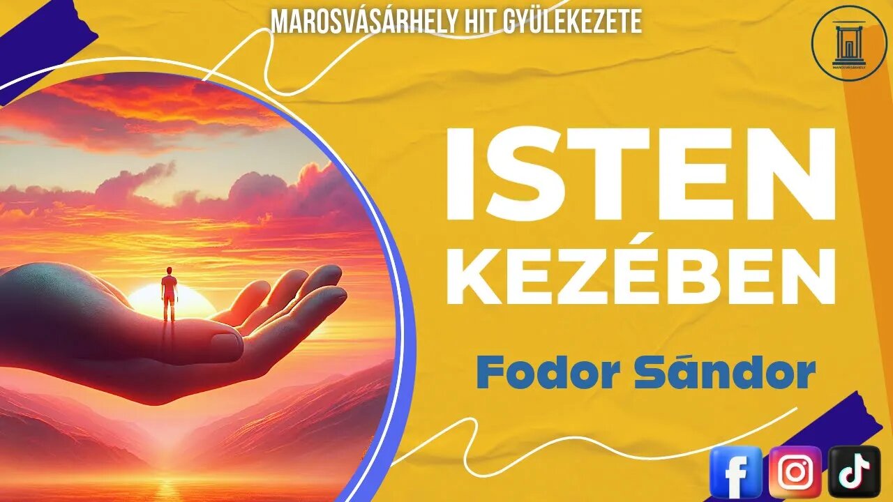 Isten Kezében | Fodor Sándor | 2017.03.04.