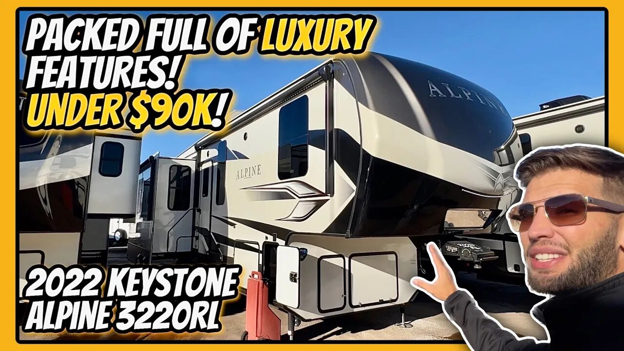 PACKED with Luxury Features under $90k! 2022 Keystone Alpine 3220RL