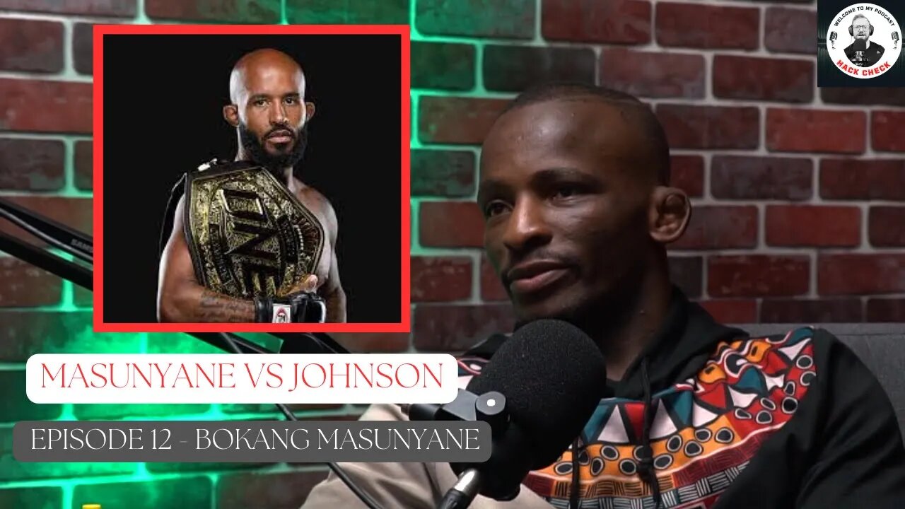 Bokang Masunyane vs Demetrious Johnson (Mighty Mouse) || Hack Check Podcast Clips