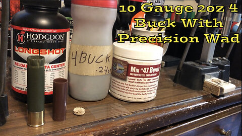 10 Gauge 2oz 4 Buck With Precision Wad