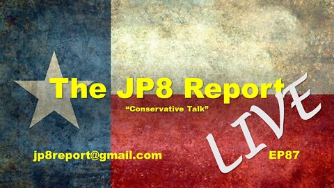 The JP8 Report, EP87 LIVE 18 Feb 2022