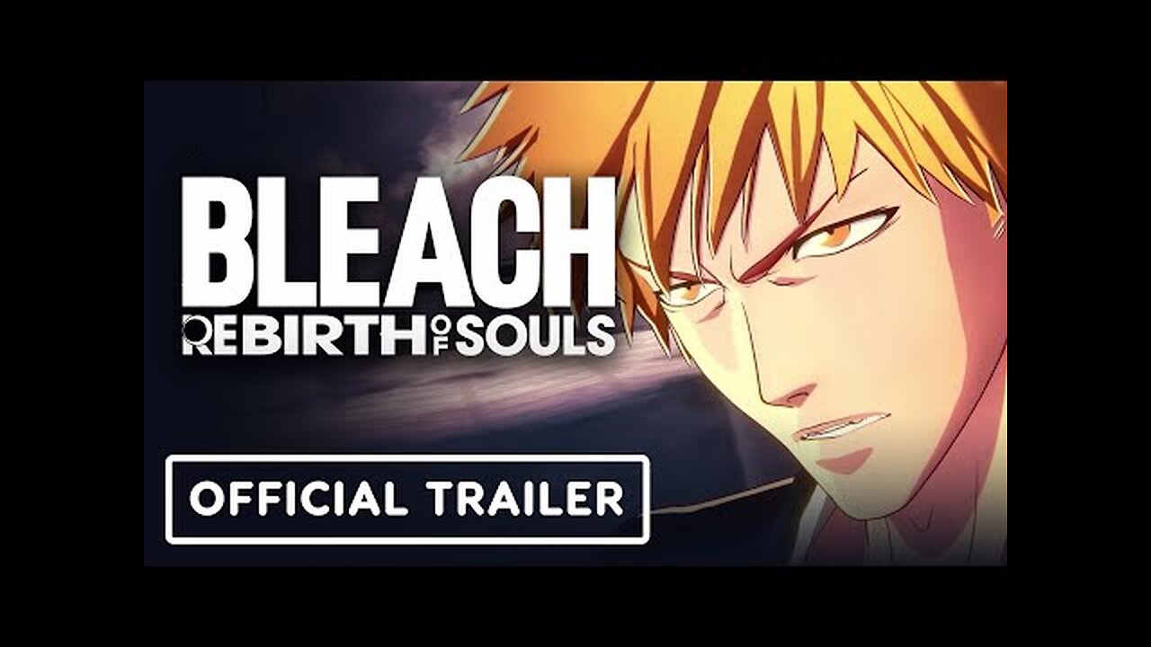 Bleach Rebirth of Souls - Official Ichigo Kurosaki (Bankai) Character Trailer