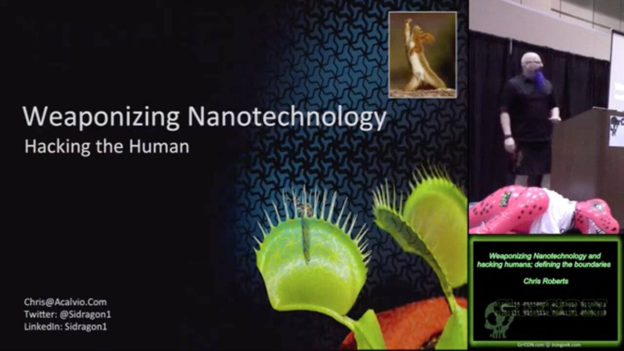 2016: Weaponizing Nanotechnology and Hacking Humans: Defining the Boundaries (Chris Roberts)