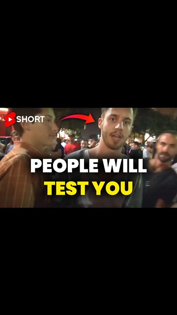 People Will ALWAYS Test You! ⚠️