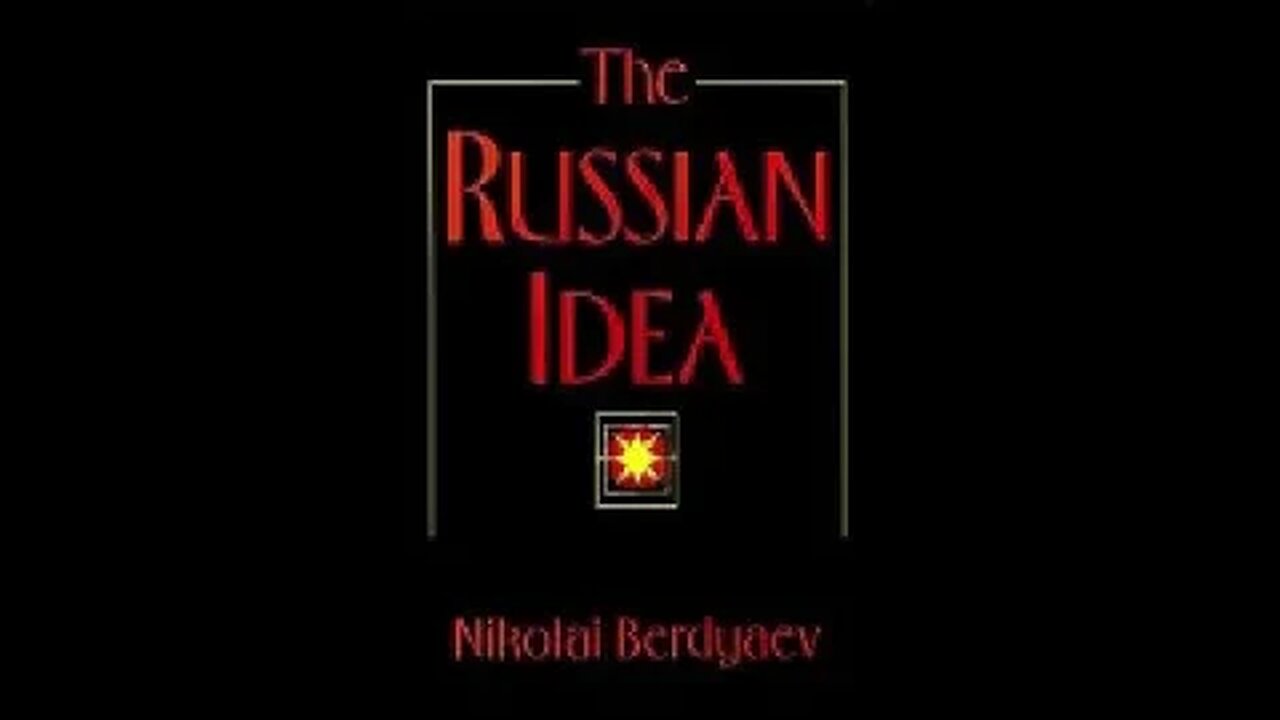 The Russian idea by Nikolai Berdyaev