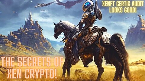The SECRETS Of XEN Crypto! XENFT Certik Audit Looks Good!