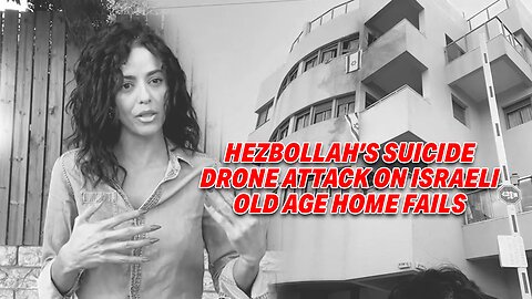 LIVE FROM ISRAEL! HEZBOLLAH'S SUICIDE DRONE ATTACK ON ISRAELI OLD AGE HOME FAILS