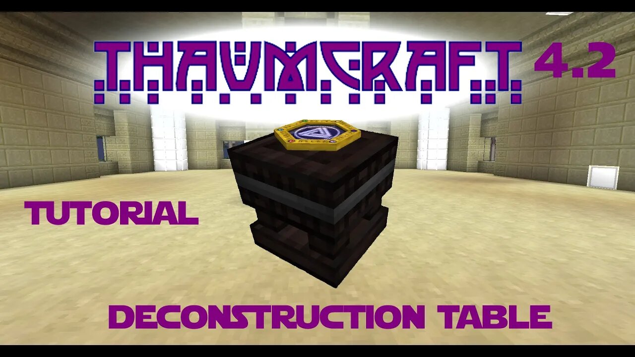 Minecraft - Mod Tutorial Thaumcraft 4.2 Part 04 - Deconstruction Table