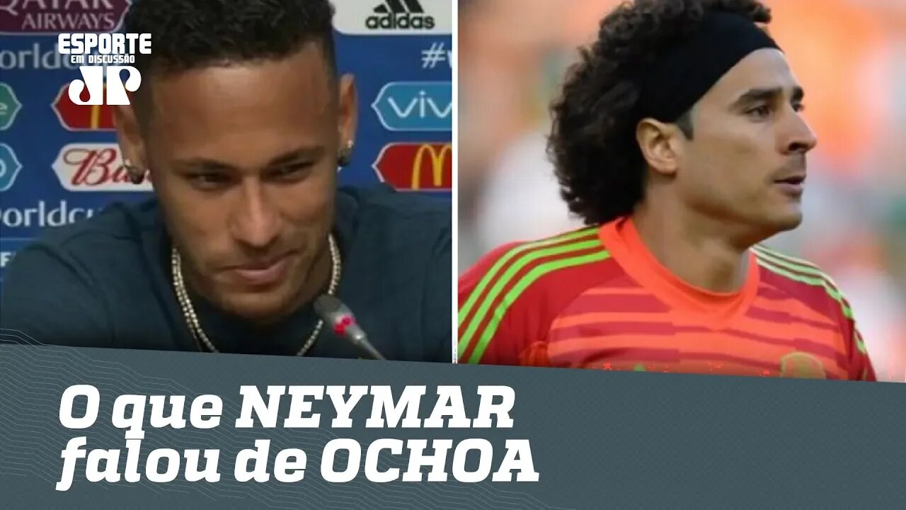 OLHA o que NEYMAR falou de OCHOA após Brasil 2 x 0 México!