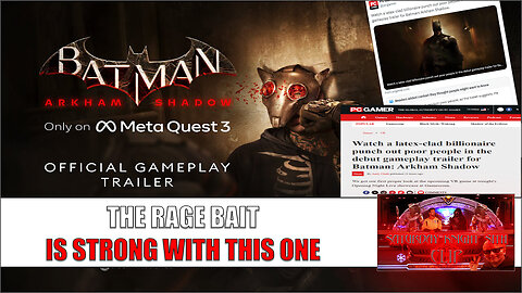 Batman: Arkham Shadow & PCGamer's Rage Bait Article?!