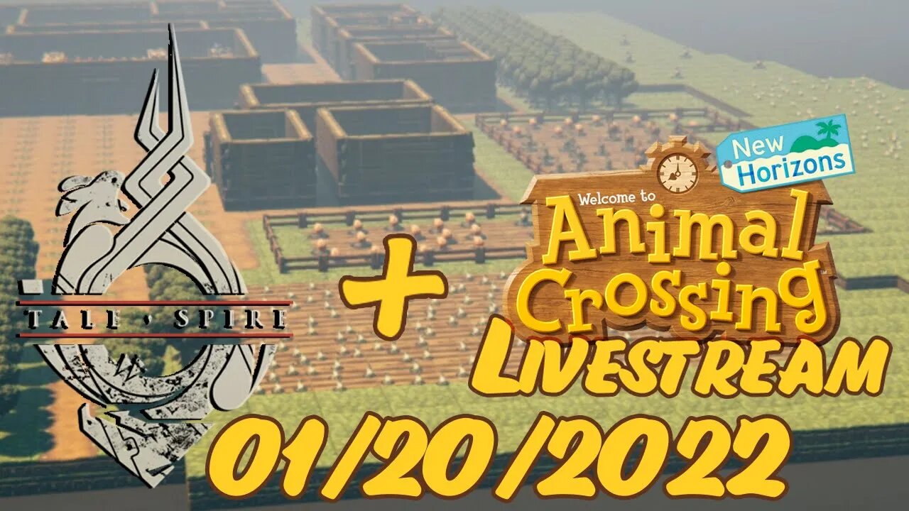 Animal Crossing + Talespire // LIVESTREAM // 01/20/2022