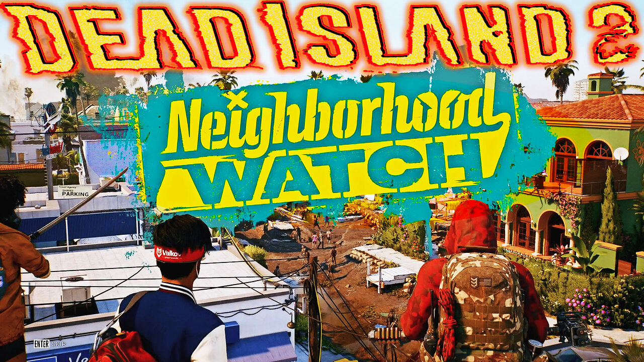 🧟 Dead Island 2: Ultimate Edition 🧟 😱 Survival-Horror in LA😱 Neighborhood Watch - New Game Mode - #1