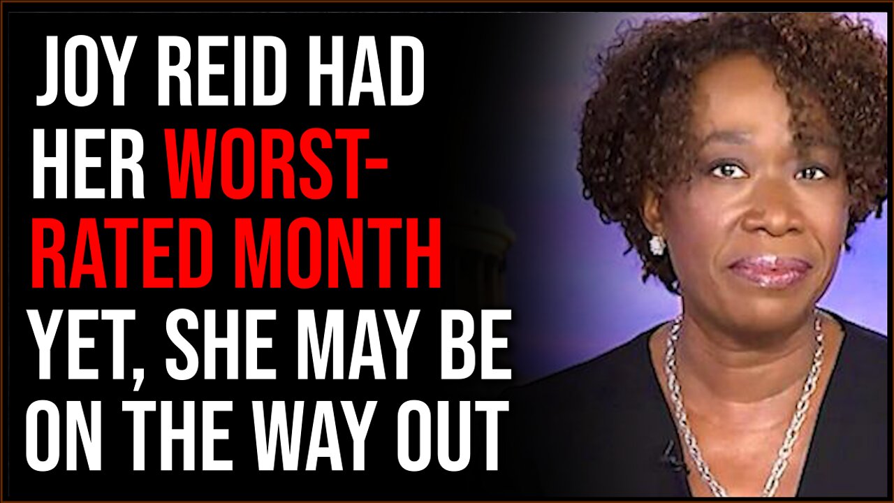 Joy Reid Has Her Worst-Rated Month EVER, She May Be On Her Way Out