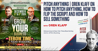 Business Coach | Interview w/ Best-Selling Author of Pitch Anything Oren Klaff + "You Don't Get Paid By the Hour. You Get Paid for the Value You Bring to the Hour.” - Jim Rohn + Join Tebow At Dec 5-6 Business Workshop