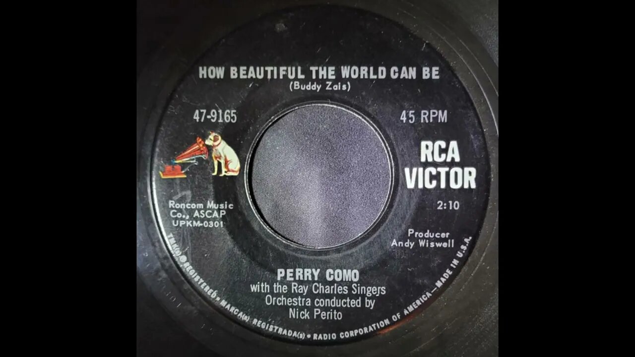 Perry Como, Ray Charles Singers, Nick Perito - How Beautiful the World Can Be
