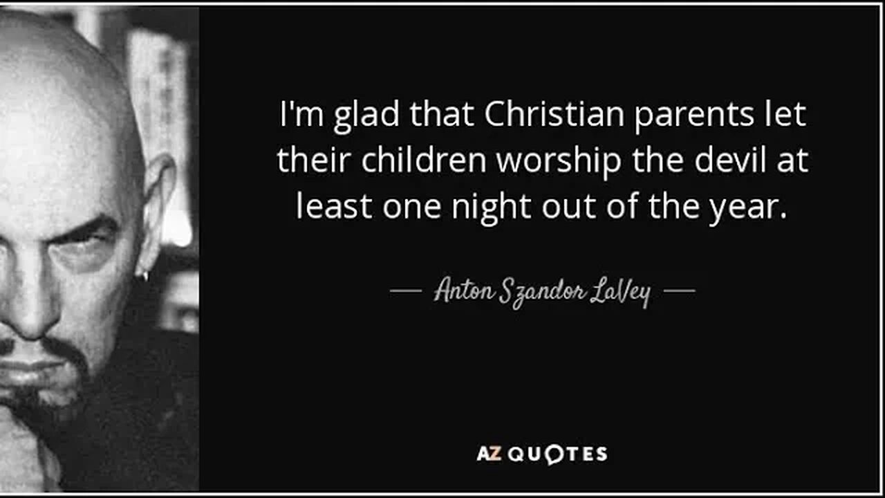 CHECK OUT WHAT THE FOUNDER OF SATAN SAID ABOUT HALLOWEEN