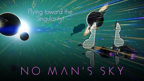 No Man's Sky - Singularity Expedition!