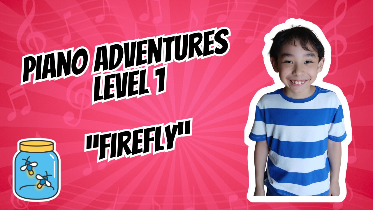 Firefly – C 5-Finger Scale | Piano Adventures Level 1 Performance