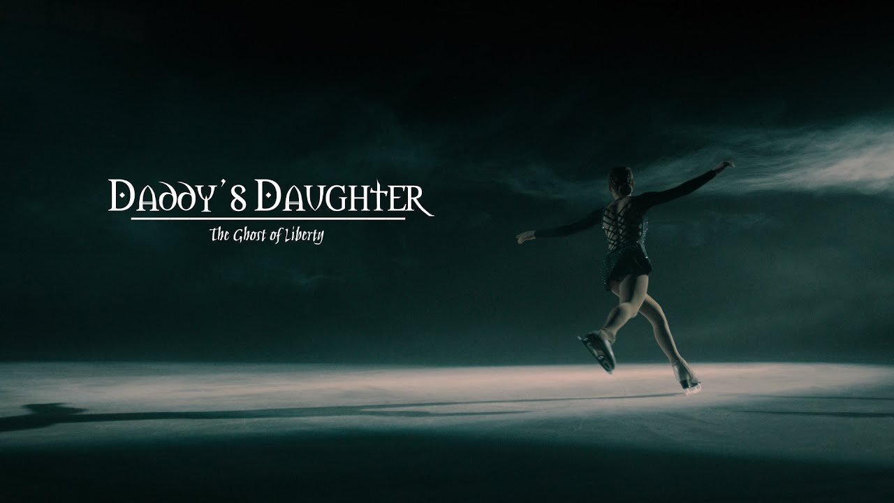 “Daddy's Daughter” by The Ghosts of Liberty