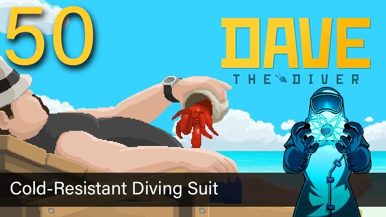 Dave the Diver, ep50: Cold-Resistant Diving Suit